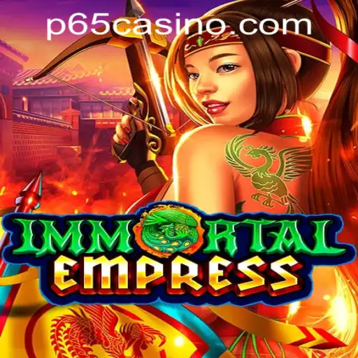 ImmortalEmpress: A Journey Into Fantasy and Fortune