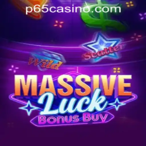 Exploring the Excitement of MassiveLuckBonusBuy at P65.COM CASINO
