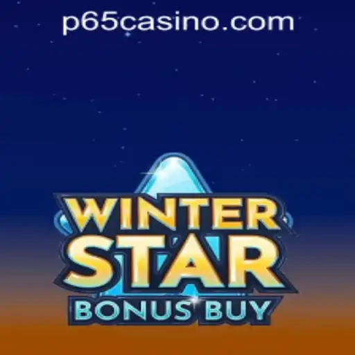 Discover the Thrills of WinterStarBonusBuy at P65.COM CASINO