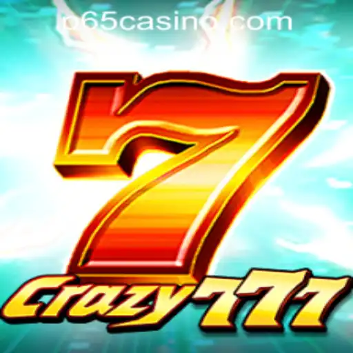 Discover the Thrills of Crazy777 at P65.COM CASINO
