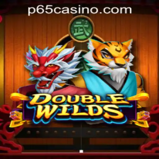 Discover the Thrills of DoubleWilds at P65.COM CASINO